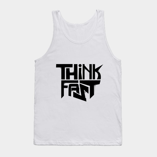 Think Fast - Logo Black Tank Top by Dayton Writers Movement: Audio Dramas